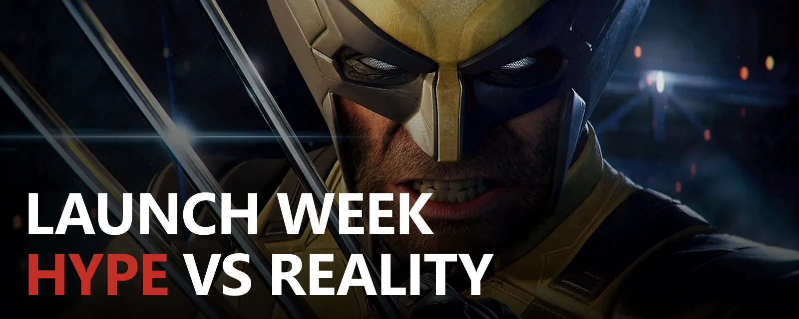 Marvel's Wolverine launch week: hype versus reality